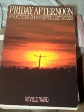 Cover art for Friday Afternoon: Reflections on the Seven Last Words