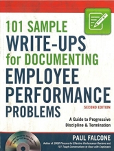 Cover art for 101 Sample Write-Ups for Documenting Employee Performance Problems: A Guide to Progressive Discipline & Termination (Agency/Distributed)