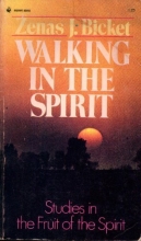Cover art for Walking in the spirit: Studies in the fruit of the spirit (Radiant books)