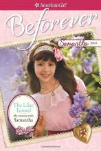 Cover art for The Lilac Tunnel: My Journey with Samantha (American Girl Beforever Journey)