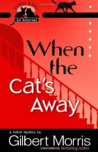 Cover art for When the Cat's Away (Jacques and Cleo, Cat Detectives, No. 3)