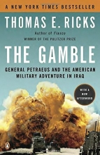 Cover art for The Gamble: General Petraeus and the American Military Adventure in Iraq