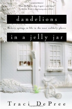 Cover art for Dandelions in a Jelly Jar (The Lake Emily Series #2)