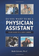 Cover art for So You Want to Be a Physician Assistant