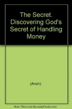 Cover art for The secret: Discovering God's secret of handling money