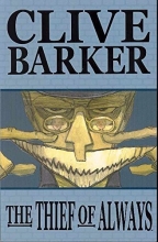 Cover art for Clive Barkers The Thief Of Always (Clive Barker's Thief of Always)