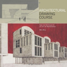 Cover art for Architectural Drawing Course: Tools and Techniques for 2D and 3D Representation