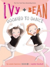 Cover art for Doomed to Dance (Ivy & Bean #6)