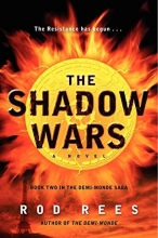 Cover art for The Shadow Wars: Book Two in the Demi-Monde Saga