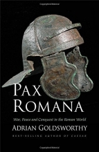 Cover art for Pax Romana: War, Peace and Conquest in the Roman World