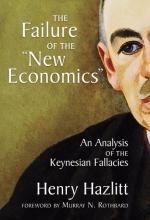 Cover art for The Failure of the New Economics by Henry Hazlitt (2007-03-02)