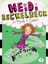 Cover art for Heidi Heckelbeck Is Ready to Dance!
