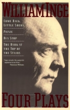 Cover art for Four Plays: Come Back Little Sheba; Picnic; Bus Stop; The Dark at the Top of the Stairs (Black Cat Books)