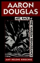 Cover art for Aaron Douglas: Art, Race, and the Harlem Renaissance