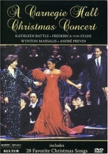 Cover art for A Carnegie Hall Christmas Concert / Frederica von Stade, Kathleen Battle, Wynton Marsalis