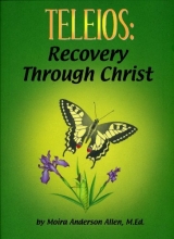 Cover art for Teleios: Recovery Through Christ for Adult Children