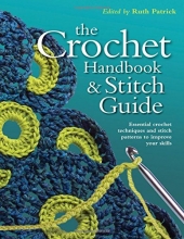 Cover art for Crochet Handbook and Stitch Guide (Artist/Craft Bible Series)