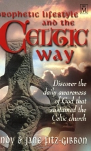 Cover art for Prophetic Lifestyle and the Celtic Way