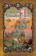 Cover art for Agatha H. and the Clockwork Princess (Girl Genius)
