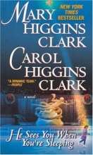 Cover art for He Sees You When You're Sleeping : A Novel