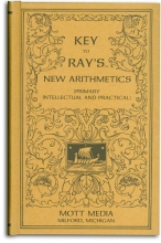 Cover art for Key to Ray's new arithmetics: Primary, intellectual and practical (Ray's arithmetic series) (Ray's arithmetic series)