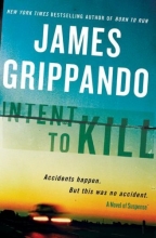 Cover art for Intent to Kill: A Novel of Suspense (Jack Swyteck)