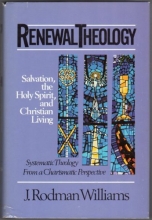 Cover art for Renewal Theology: Salvation, the Holy Spirit, and Christian Living