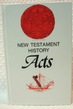 Cover art for New Testament History: A Critical and Exegetical Commentary on the Book of Acts (The Bible study textbook series)