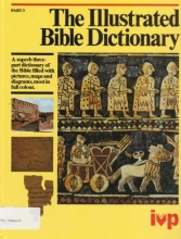 Cover art for Illustrated Bible Dictionary, Volumes 1-3