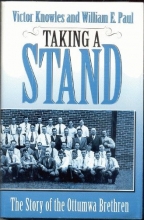 Cover art for Taking a Stand: The Story of the Ottumwa Brethren