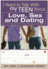 Cover art for I Want to Talk with My Teen About Love, Sex and Dating