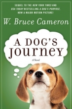 Cover art for A Dog's Journey: A Novel (A Dog's Purpose)