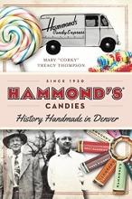 Cover art for Hammond's Candies: History Handmade in Denver (American Palate)