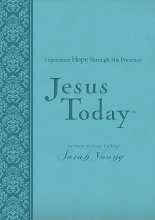 Cover art for Jesus Today: Experience Hope Through His Presence (Blue LeatherTouch) 