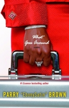 Cover art for What Goes Around: A Novel