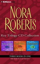 Cover art for Nora Roberts Key Trilogy CD Collection: Key of Light, Key of Knowledge, Key of Valor