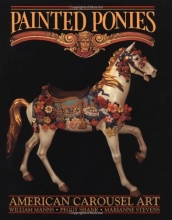 Cover art for Painted Ponies: American Carousel Art