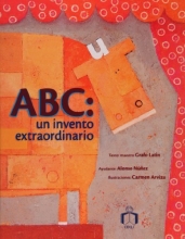 Cover art for ABC: un invento extraordinario (Spanish Edition)