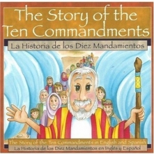 Cover art for Story of the Ten Commandments / La Historia de los Diez Mandiamentos