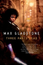 Cover art for Three Parts Dead (Craft Sequence)