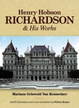 Cover art for Henry Hobson Richardson and His Works (Dover Architecture)