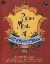 Cover art for Piano Music of Louis Moreau Gottschalk: 26 Complete Pieces from Original Editions