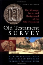 Cover art for Old Testament Survey: The Message, Form, and Background of the Old Testament, 2nd Edition