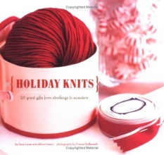 Cover art for Holiday Knits: 25 Great Gifts from Stockings to Sweaters