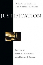 Cover art for Justification: What's at Stake in the Current Debates