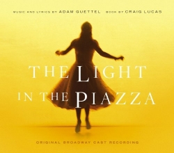 Cover art for The Light in the Piazza (2005 Original Broadway Cast)