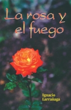 Cover art for La Rosa Y El Fuego (Spanish Edition)