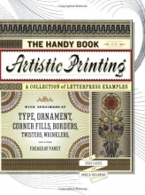 Cover art for The Handy Book of Artistic Printing: Collection of Letterpress Examples with Specimens of Type, Ornament, Corner Fills, Borders, Twisters, Wrinklers, and other Freaks of Fancy