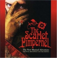 Cover art for The Scarlet Pimpernel: The New Musical Adventure - Original Broadway Cast Recording