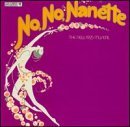 Cover art for No, No, Nanette: The New 1925 Musical (1971 Broadway Revival Cast)
